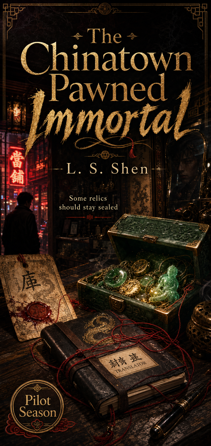 The Chinatown Pawned Immortal cover